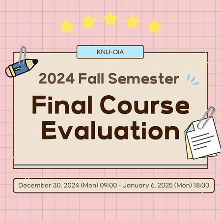 2024 Fall Semester Final Course Evaluation